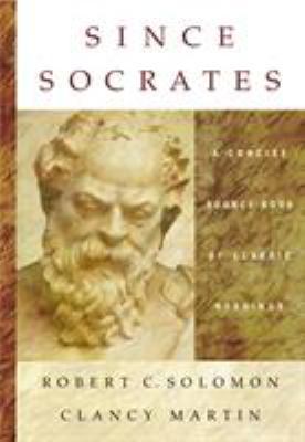 Since Socrates: A Concise Source Book of Classi... 0534633285 Book Cover