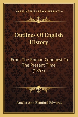 Outlines Of English History: From The Roman Con... 116484024X Book Cover