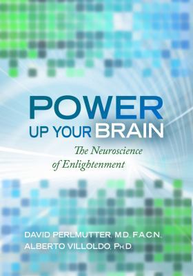 Power Up Your Brain: The Neuroscience of Enligh... 140192817X Book Cover