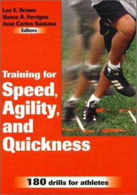 Training for Speed, Agility, and Quickness 0736002391 Book Cover