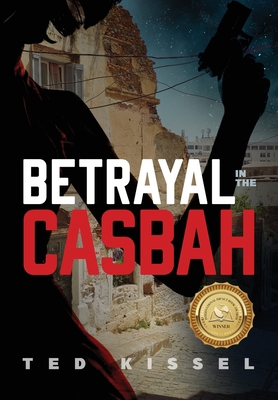 Betrayal in the Casbah 1646635671 Book Cover