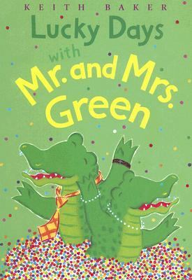 Lucky Days with Mr. and Mrs. Green 159961300X Book Cover