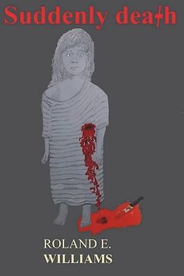 Suddenly Death 1535596171 Book Cover