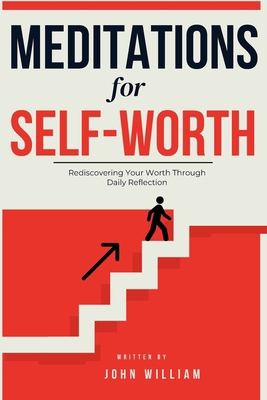 Meditations for Self-Worth: Rediscovering Your ...            Book Cover