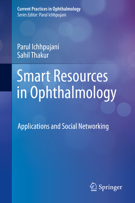 Smart Resources in Ophthalmology: Applications ... 9811301395 Book Cover