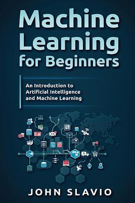 Machine Learning for Beginners: An Introduction... 1975679946 Book Cover