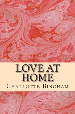 Love at Home 1500950742 Book Cover