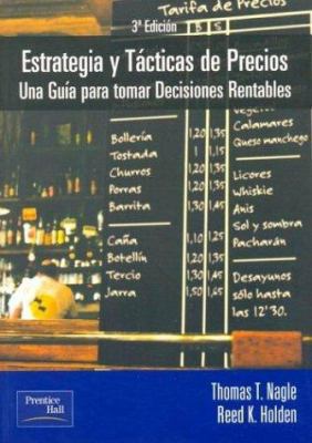 ESTRATEGIA Y TÁCTICAS DE PRECIOS: Una guía para... [Spanish] 8420535613 Book Cover