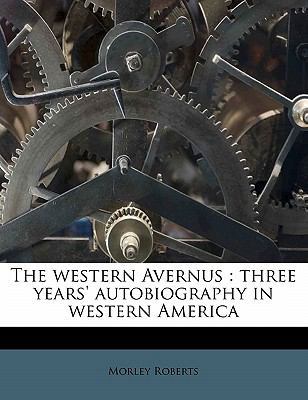 The Western Avernus: Three Years' Autobiography... 117288322X Book Cover