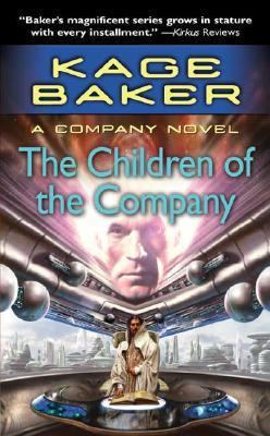 The Children of the Company 0765353679 Book Cover