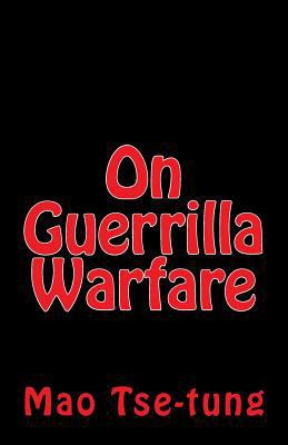 On Guerrilla Warfare 1537056697 Book Cover