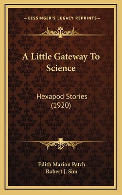 A Little Gateway To Science: Hexapod Stories (1... 1164720058 Book Cover