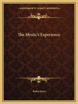 The Mystic's Experience 1162878878 Book Cover