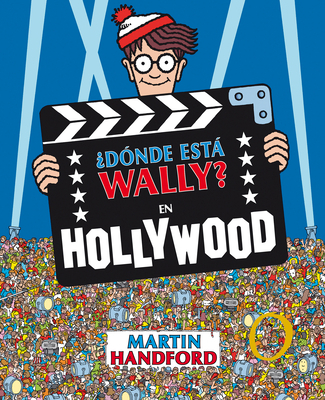 ¿Dónde Está Wally?: En Hollywood / ¿Where's Wal... [Spanish] 841557973X Book Cover