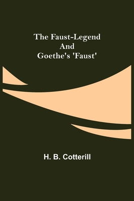 The Faust-Legend and Goethe's 'Faust' 935575695X Book Cover