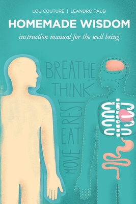 Homemade Wisdom 1493503766 Book Cover
