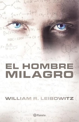 El Hombre Milagro [Spanish] 6070733444 Book Cover