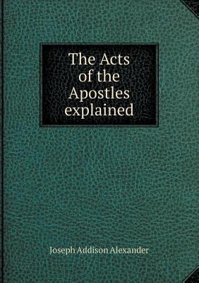 The Acts of the Apostles explained 5518532040 Book Cover