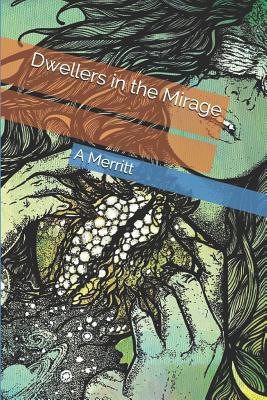 Dwellers in the Mirage 1097276511 Book Cover