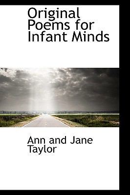 Original Poems for Infant Minds 1103290304 Book Cover