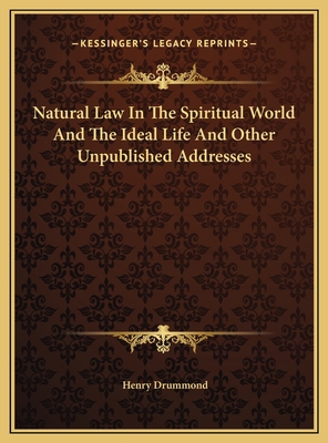 Natural Law In The Spiritual World And The Idea... 1169822894 Book Cover