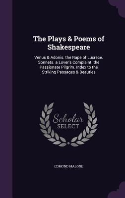 The Plays & Poems of Shakespeare: Venus & Adoni... 1341218899 Book Cover