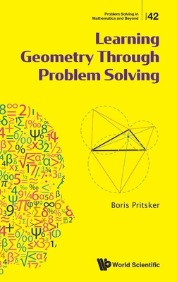 Learning Geometry Through Problem Solving 981981670X Book Cover