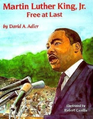 Martin Luther King, Jr.: Free at Last 0823406180 Book Cover