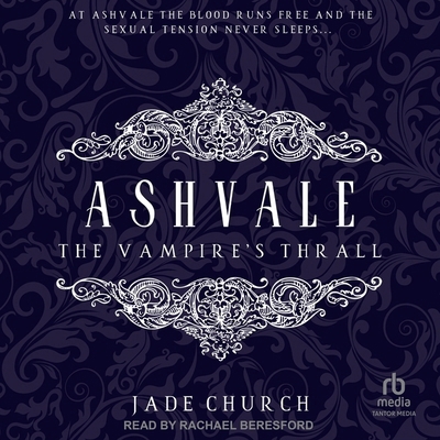 Ashvale: The Vampire's Thrall B0DH8XKVJ5 Book Cover