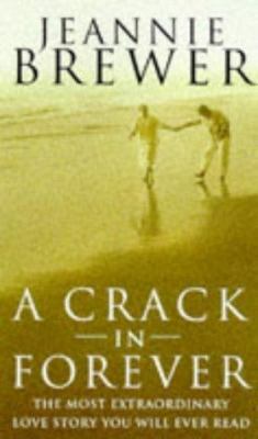 A Crack in Forever 0553409735 Book Cover