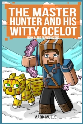 Master Hunter - Robots Revolt Book 8: The Phant... B0DGLV4DTT Book Cover