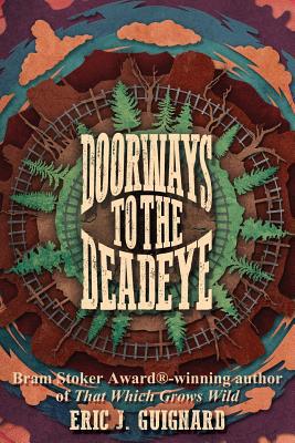 Doorways to the Deadeye 1947654977 Book Cover