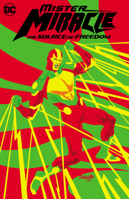 Mister Miracle: The Source of Freedom 1779519818 Book Cover