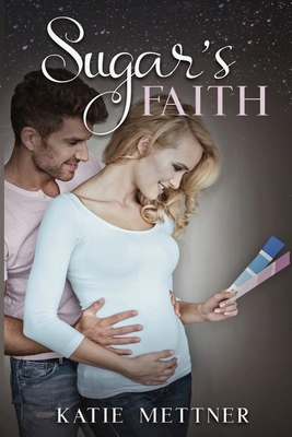 Sugar's Faith 1495497054 Book Cover