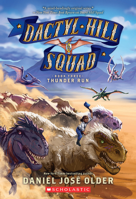 Thunder Run (Dactyl Hill Squad #3), 3 1338268899 Book Cover