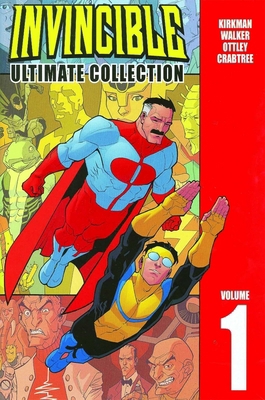 Invincible: The Ultimate Collection Volume 1 158240500X Book Cover