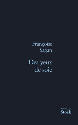 Des Yeux de Soie [French] 2234063531 Book Cover