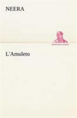 L'Amuleto [Italian] 3849121305 Book Cover