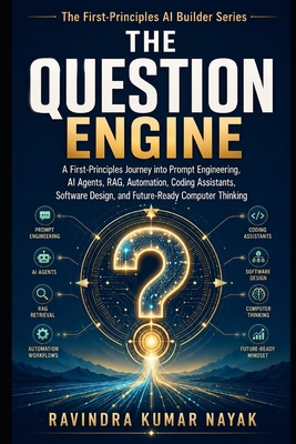 The Question Engine: A First-Principles Journey... B0H2YFRL19 Book Cover