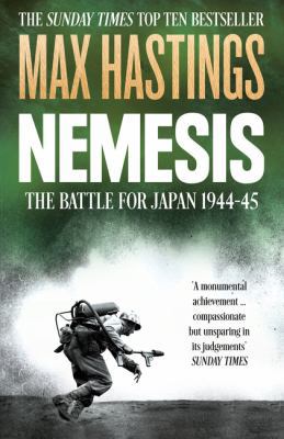 Nemesis: The Battle for Japan, 1944-45. Max Has... 0007219814 Book Cover