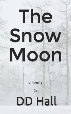 The Snow Moon 1798236036 Book Cover