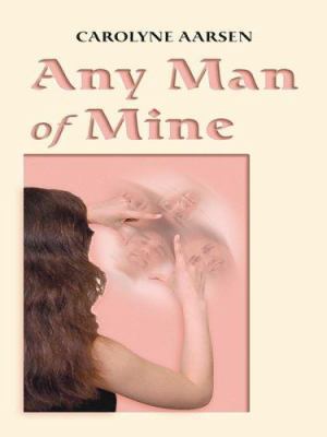 Any Man of Mine [Large Print] 0786297506 Book Cover