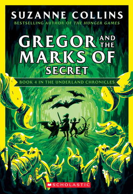 Gregor and the Marks of Secret (the Underland C... 1338722794 Book Cover