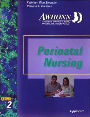 Awhonn's Perinatal Nursing: Co-Published with A... 0781725100 Book Cover