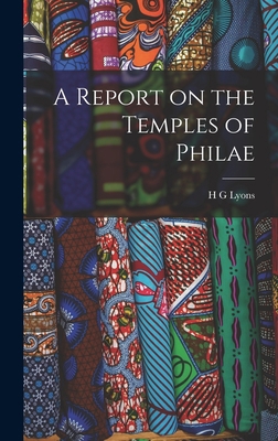 A Report on the Temples of Philae 1017028354 Book Cover