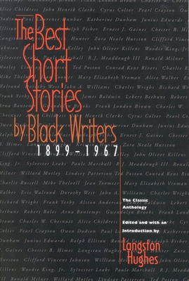 The Best Short Stories by Black Writers: 1899 -... 0316380318 Book Cover