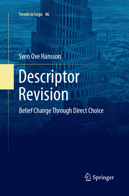 Descriptor Revision: Belief Change Through Dire... 3319850512 Book Cover