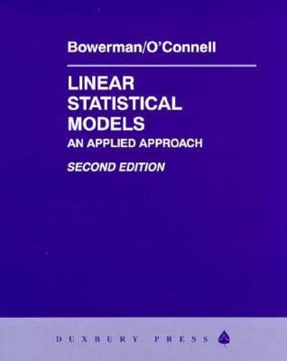 Linear Statistical Models: An Integrated Approach 0534229859 Book Cover