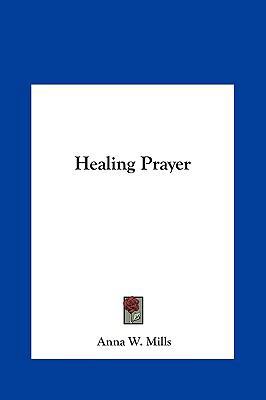 Healing Prayer 1161551166 Book Cover