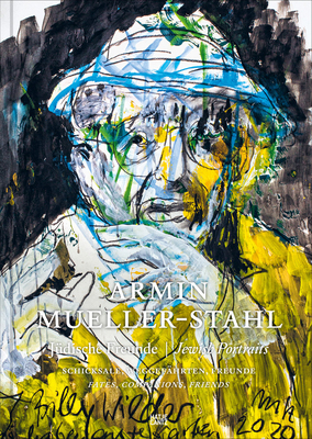 Armin Mueller-Stahl: Jewish Portraits: Fates, C... 3775751831 Book Cover